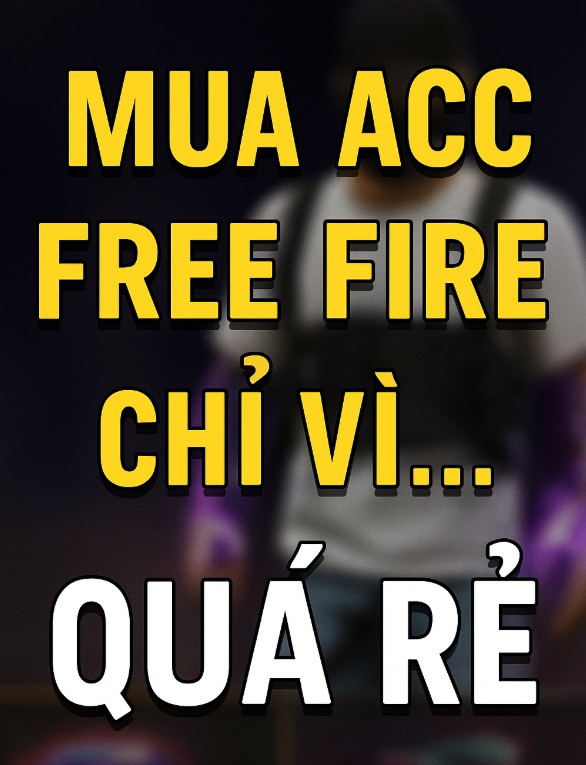05 Sai Lầm Người Mới Thường Gặp Phải Khi Mua Sắm Acc